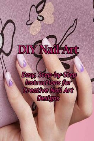 Cover of DIY Nail Art