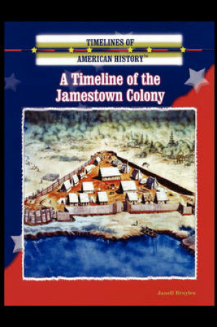 Cover of A Timeline of the Jamestown Colony