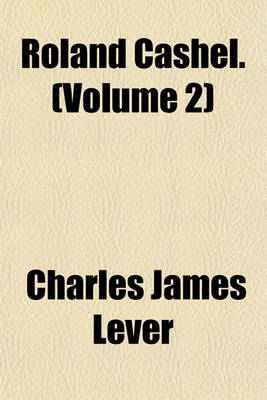 Book cover for Roland Cashel Volume 1, PT. 1