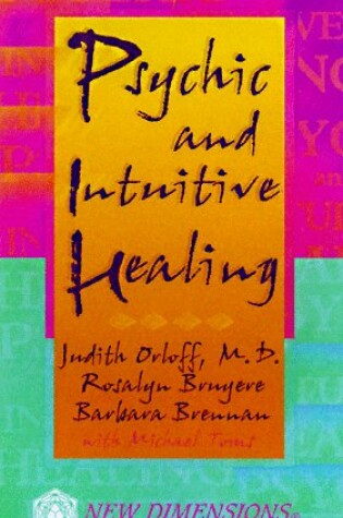 Cover of Psychic and Intuitive Healing