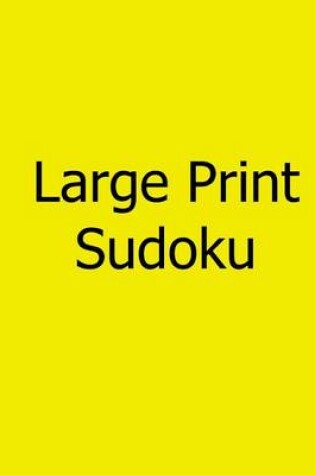 Cover of Large Print Sudoku