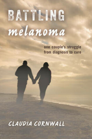 Cover of Battling Melanoma