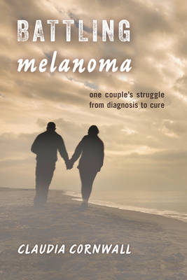 Book cover for Battling Melanoma