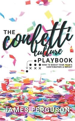 Book cover for The Confetti Culture Playbook