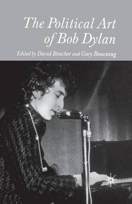 Book cover for The Political Art of Bob Dylan