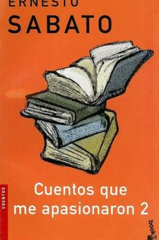 Cover of Cuentos Que Me Apasionaron 2