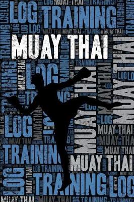 Book cover for Muay Thai Training Log and Diary