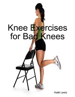 Book cover for Knee Exercises for Bad Knees