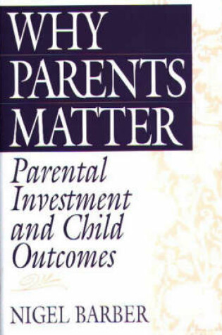 Cover of Why Parents Matter