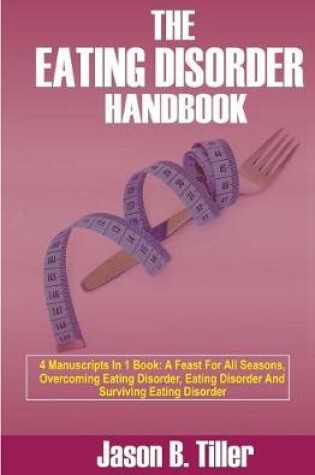 Cover of The Eating Disorder Handbook