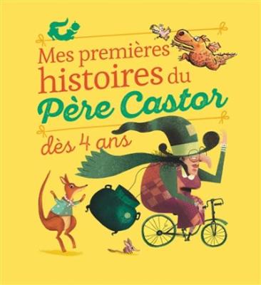 Book cover for Mes premieres histoires du Pere Castor