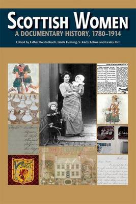 Book cover for Scottish Women: A Documentary History, C.1780-1914