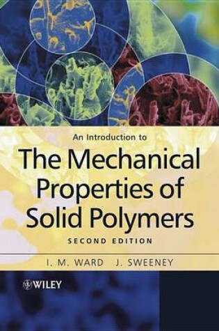 Cover of An Introduction to the Mechanical Properties of Solid Polymers