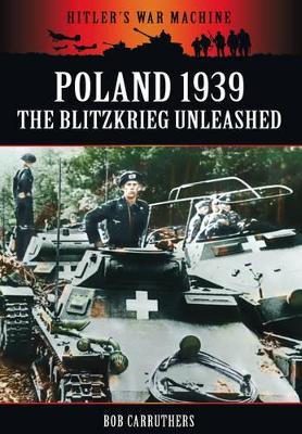 Book cover for Poland 1939: The Blitzkreig Unleashed