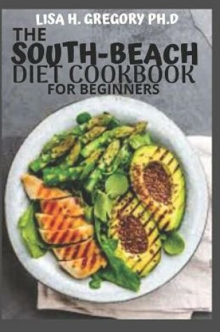 Cover of The South-Beach Diet Cookbook for Beginners