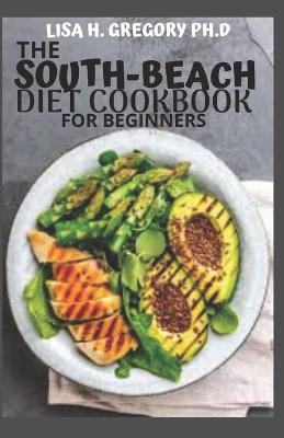 Book cover for The South-Beach Diet Cookbook for Beginners