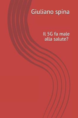 Book cover for Il 5G fa male alla salute?