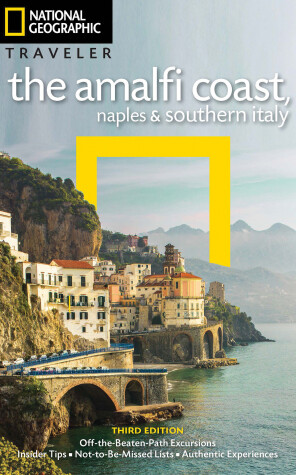 Book cover for NG Traveler: The Amalfi Coast, Naples and Southern Italy, 3rd Edition