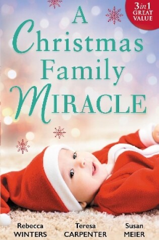 Cover of A Christmas Family Miracle - 3 Book Box Set