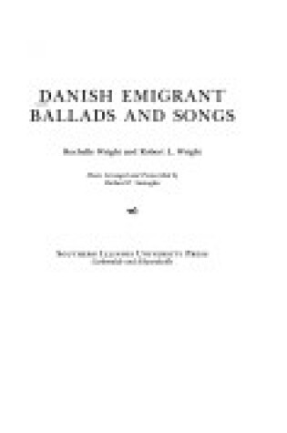 Cover of Danish Emigrant Ballads and Songs