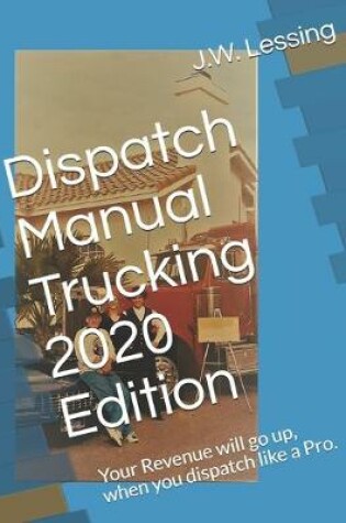 Cover of Dispatch Manual Trucking 2020 Edition