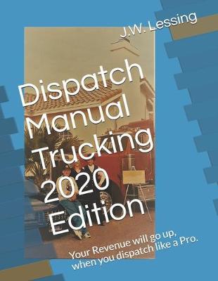 Book cover for Dispatch Manual Trucking 2020 Edition