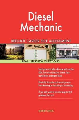Book cover for Diesel Mechanic Red-Hot Career Self Assessment Guide; 1184 Real Interview Questi