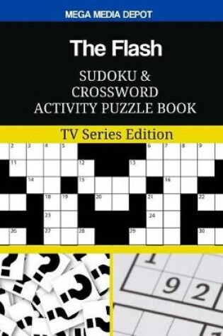 Cover of The Flash Sudoku and Crossword Activity Puzzle Book