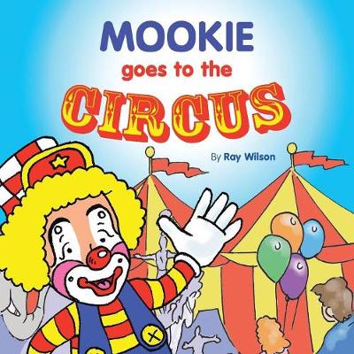 Book cover for Mookie Goes to the Circus