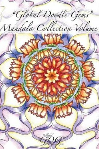 Cover of Global Doodle Gems Mandala Collection Volume 1