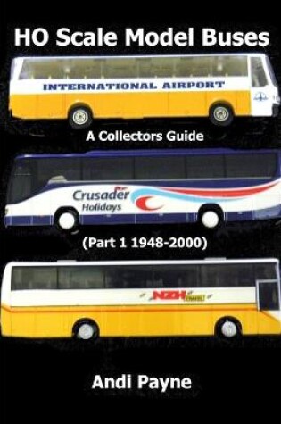 Cover of HO Scale Model Buses (Part 1 1948-2000)