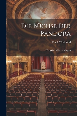 Book cover for Die Büchse der Pandora [microform]