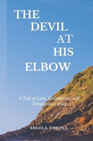 Cover of The Devil at His Elbow