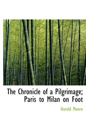 Book cover for The Chronicle of a Pilgrimage; Paris to Milan on Foot