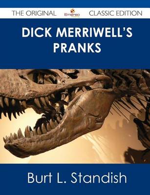Book cover for Dick Merriwell's Pranks - The Original Classic Edition