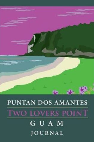Cover of Two Lover's Point, Guam - Journal