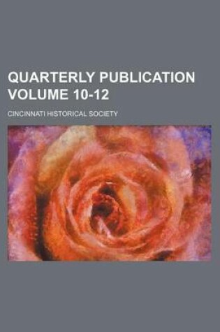 Cover of Quarterly Publication Volume 10-12