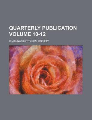 Book cover for Quarterly Publication Volume 10-12