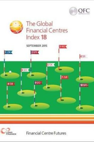 Cover of The Global Financial Centres Index 18