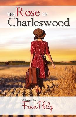 Book cover for The Rose of Charleswood