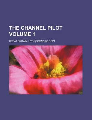 Book cover for The Channel Pilot Volume 1