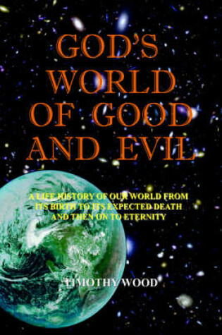 Cover of God's World of Good and Evil