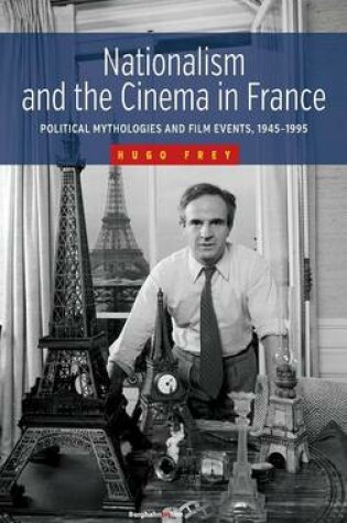 Cover of Nationalism and the Cinema in France