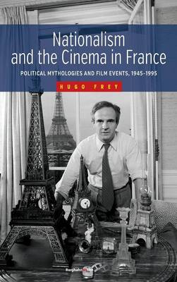 Book cover for Nationalism and the Cinema in France