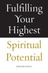 Book cover for Fulfilling Your Highest Spiritual Potential