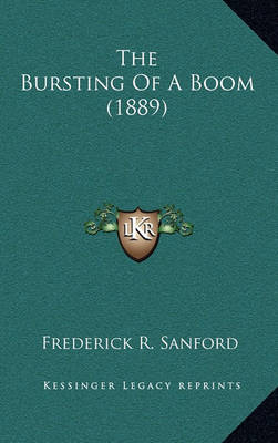 Book cover for The Bursting of a Boom (1889)