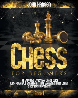 Book cover for Chess For Beginners