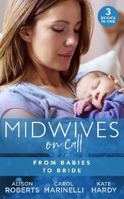 Book cover for Midwives On Call: From Babies To Bride