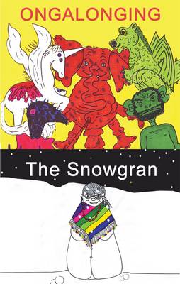 Book cover for The Snowgran and Ongalonging