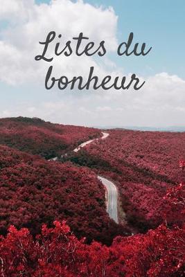 Book cover for Listes Du Bonheur